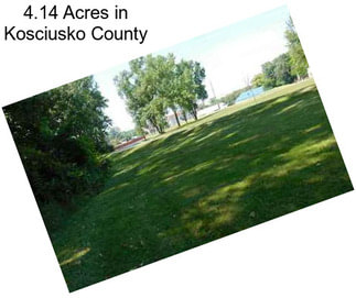 4.14 Acres in Kosciusko County