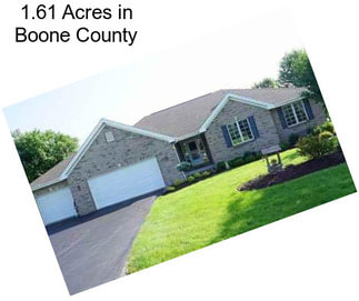 1.61 Acres in Boone County