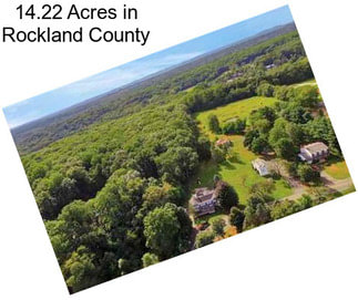 14.22 Acres in Rockland County