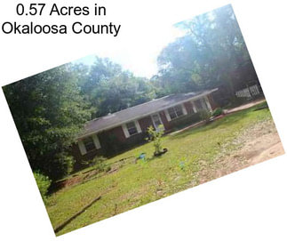 0.57 Acres in Okaloosa County