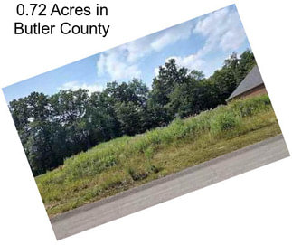 0.72 Acres in Butler County