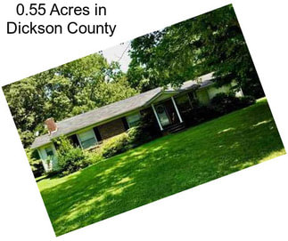 0.55 Acres in Dickson County