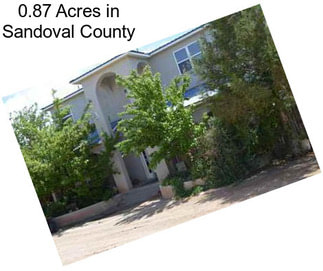 0.87 Acres in Sandoval County