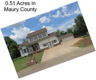 0.51 Acres in Maury County
