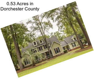 0.53 Acres in Dorchester County