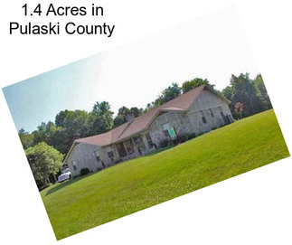 1.4 Acres in Pulaski County