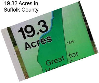 19.32 Acres in Suffolk County