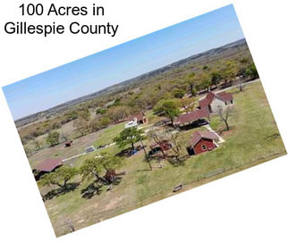 100 Acres in Gillespie County