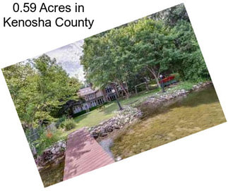 0.59 Acres in Kenosha County