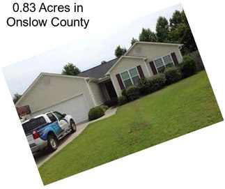 0.83 Acres in Onslow County