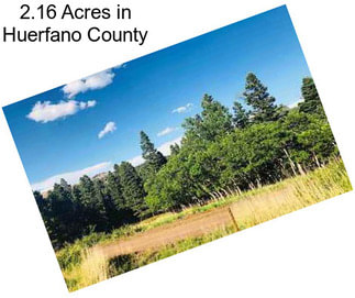2.16 Acres in Huerfano County
