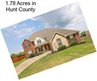 1.78 Acres in Hunt County