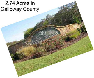 2.74 Acres in Calloway County