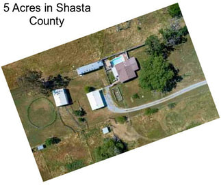 5 Acres in Shasta County