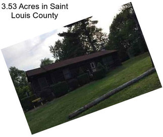 3.53 Acres in Saint Louis County