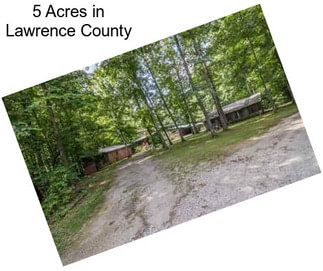 5 Acres in Lawrence County