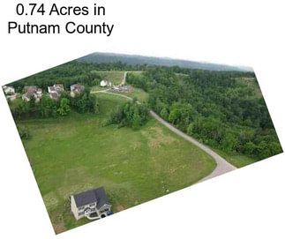 0.74 Acres in Putnam County