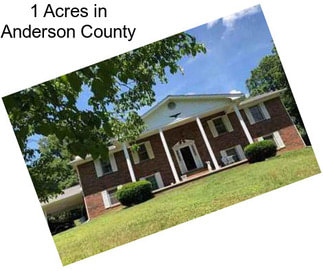 1 Acres in Anderson County