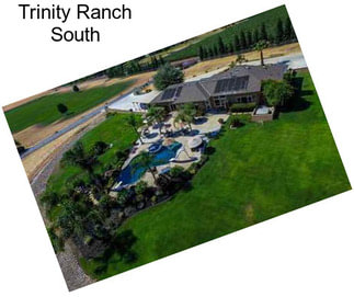Trinity Ranch South
