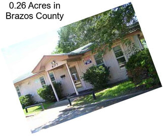 0.26 Acres in Brazos County