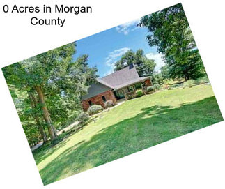 0 Acres in Morgan County