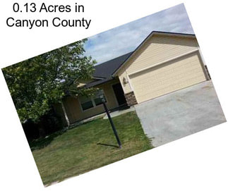 0.13 Acres in Canyon County