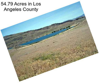 54.79 Acres in Los Angeles County