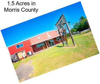 1.5 Acres in Morris County
