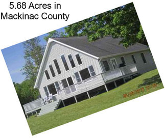 5.68 Acres in Mackinac County