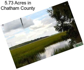 5.73 Acres in Chatham County