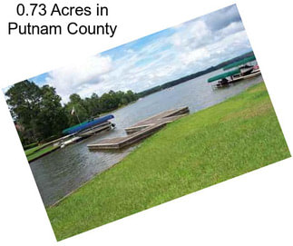 0.73 Acres in Putnam County