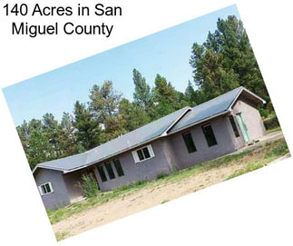 140 Acres in San Miguel County