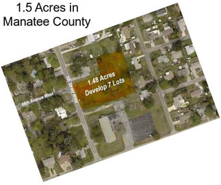 1.5 Acres in Manatee County