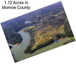 1.12 Acres in Monroe County