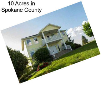 10 Acres in Spokane County