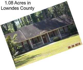 1.08 Acres in Lowndes County