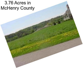 3.76 Acres in McHenry County