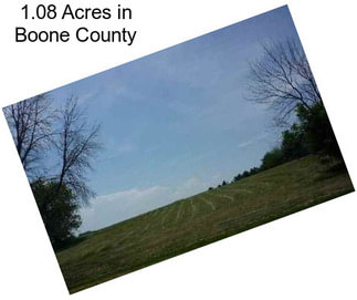 1.08 Acres in Boone County