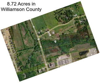 8.72 Acres in Williamson County