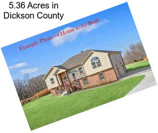 5.36 Acres in Dickson County