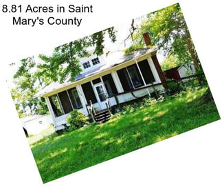 8.81 Acres in Saint Mary\'s County