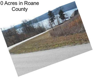 0 Acres in Roane County