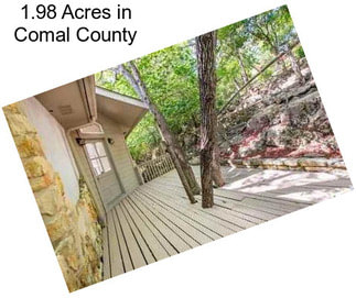 1.98 Acres in Comal County