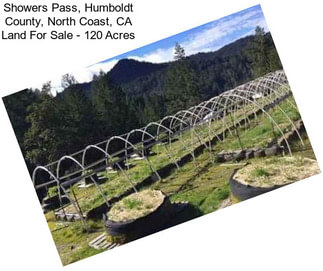 Showers Pass, Humboldt County, North Coast, CA Land For Sale - 120 Acres