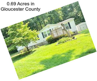 0.69 Acres in Gloucester County