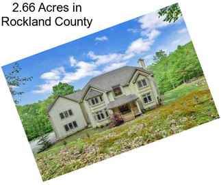 2.66 Acres in Rockland County