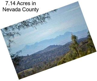 7.14 Acres in Nevada County