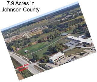 7.9 Acres in Johnson County