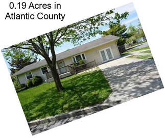 0.19 Acres in Atlantic County