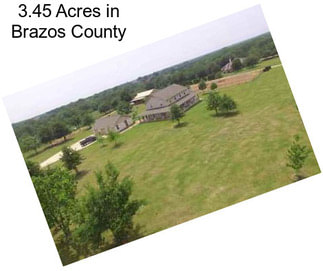 3.45 Acres in Brazos County